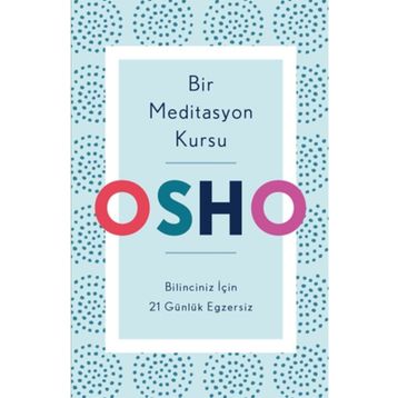 Bir Meditasyon Kursu - Osho - Butik Yayınları