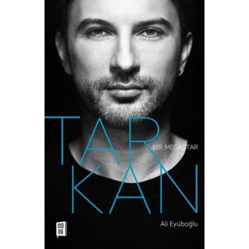 Bir Megastar Tarkan - Ali Eyüboğlu