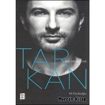 Bir Megastar Tarkan - Ali Eyüboğlu