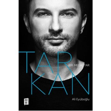 Bir Megastar Tarkan - Ali Eyüboğlu