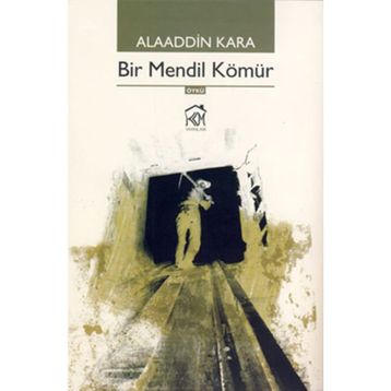 BIR MENDIL KÖMÜR - ALAADDIN KARA