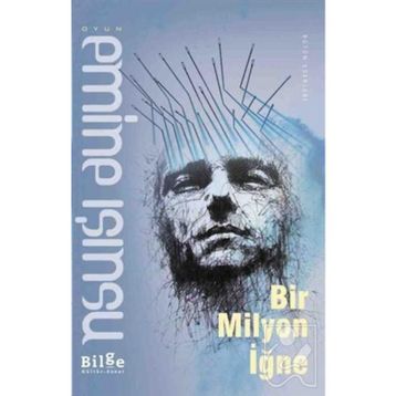 Bir Milyon İğne - Emine Işınsu