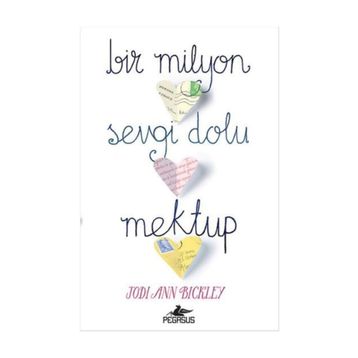 Bir Milyon Sevgi Dolu Mektup - Jodi Ann Bickley