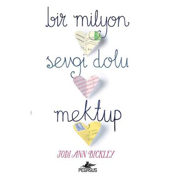 Bir Milyon Sevgi Dolu Mektup - Jodi Ann Bickley