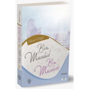 Bir Mücahid ve Bir Mücahide - Yılmaz Cengiz