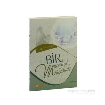 Bir Mücahid ve Bir Mücahide - Yılmaz Cengiz