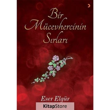 Bir Mücevhercinin Sırları - Eser Elgür