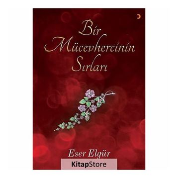 Bir Mücevhercinin Sırları - Eser Elgür