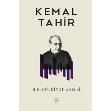 Bir Mülkiyet Kalesi - Kemal Tahir
