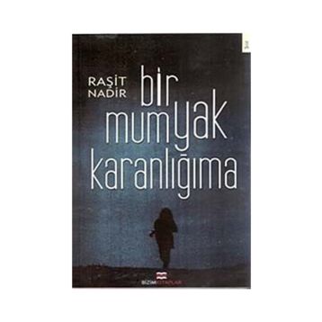 Bir Mum Yak Karanlığıma - Raşit Nadir