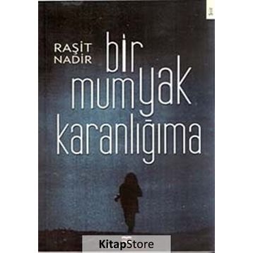 Bir Mum Yak Karanlığıma - Raşit Nadir