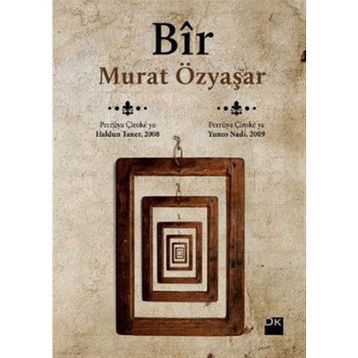 BIR - MURAT ÖZYAŞAR