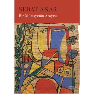 Bir Müzisyenin Arayışı Sedat Anar