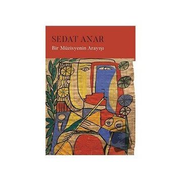 Bir Müzisyenin Arayışı Sedat Anar