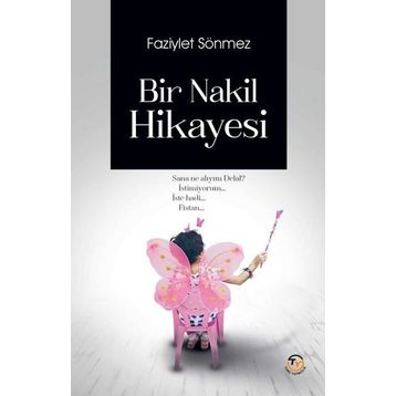 Bir Nakil Hikayesi - Tunç Yayıncılık