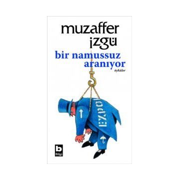 BIR NAMUSSUZ ARANIYOR - GENEL