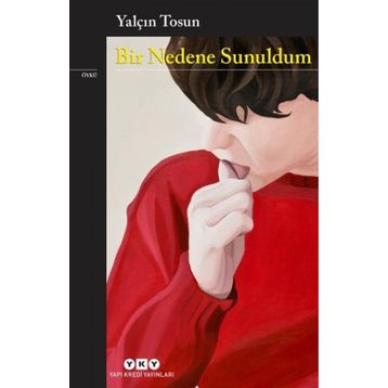 Bir Nedene Sunuldum - Yalçın Tosun