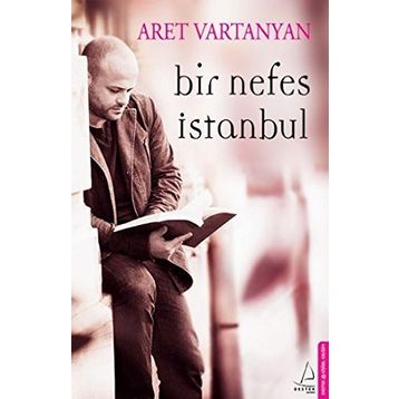 Bir Nefes İstanbul - Aret Vartanyan