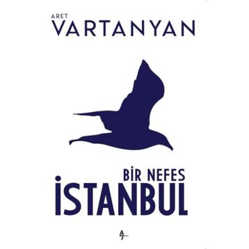 Bir Nefes İstanbul - Aret Vartanyan