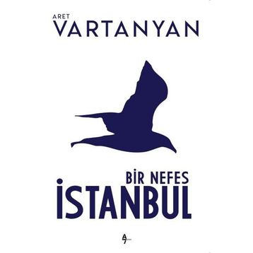 Bir Nefes İstanbul - Aret Vartanyan