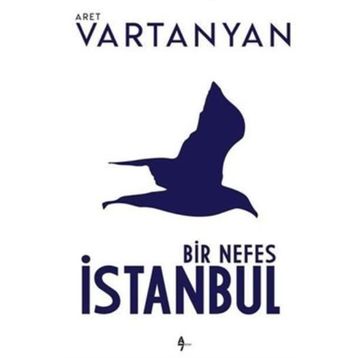 Bir Nefes İstanbul - Aret Vartanyan