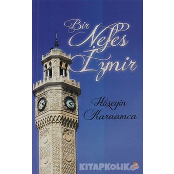 BIR NEFES İZMIR - HÜSEYIN KARAMCA