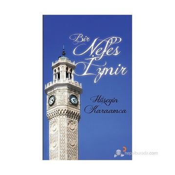 BIR NEFES İZMIR - HÜSEYIN KARAMCA