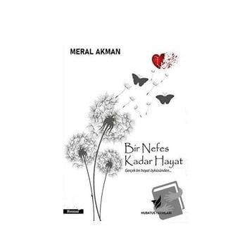 Bir Nefes Kadar Hayat - Meral Akman