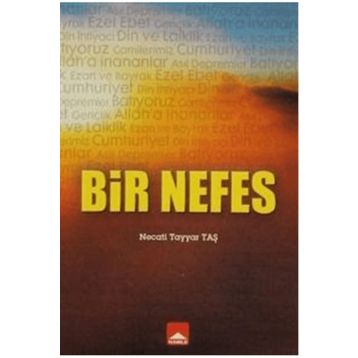 Bir Nefes - Necati Tayyar Taş