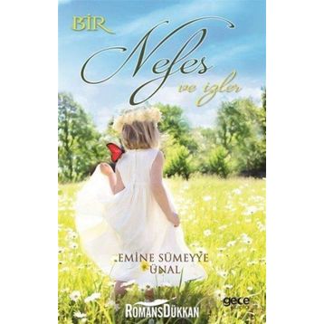 Bir Nefes ve İzler - Emine Sümeyye Ünal