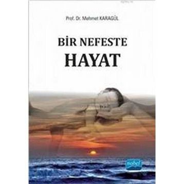 Bir Nefeste Hayat - Mehmet Karagül