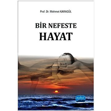 Bir Nefeste Hayat - Mehmet Karagül