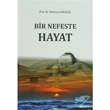 Bir Nefeste Hayat - Mehmet Karagül