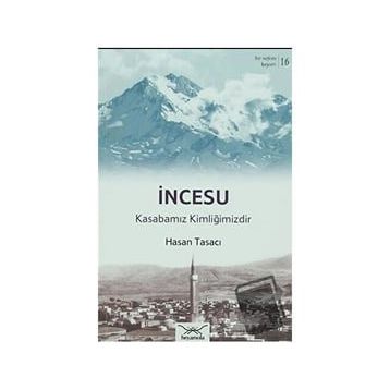 Bir Nefeste Kayseri 16 - İncesu - Hasan Tasacı