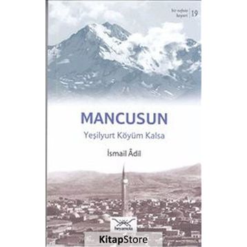 Bir Nefeste Kayseri 19 - Mancusun - İsmail Adil