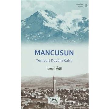 Bir Nefeste Kayseri 19 - Mancusun - İsmail Adil