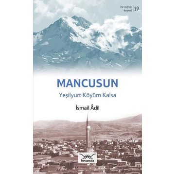 Bir Nefeste Kayseri 19 - Mancusun - İsmail Adil