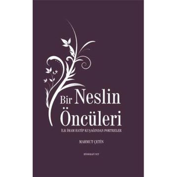 Bir Neslin Öncüleri - Mahmut Çetin