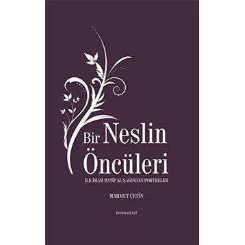 Bir Neslin Öncüleri - Mahmut Çetin