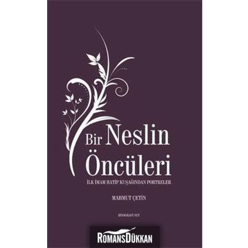 Bir Neslin Öncüleri - Mahmut Çetin