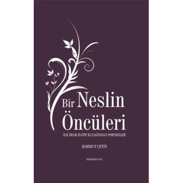 Bir Neslin Öncüleri - Mahmut Çetin