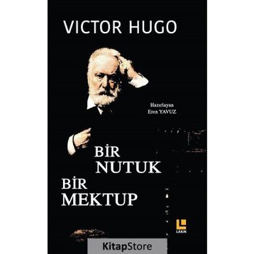 Bir Nutuk Bir Mektup - Victor Hugo