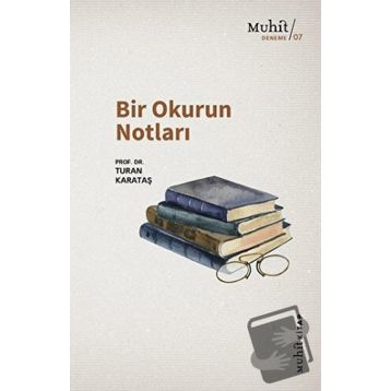 Bir Okurun Notları - Turan Karataş