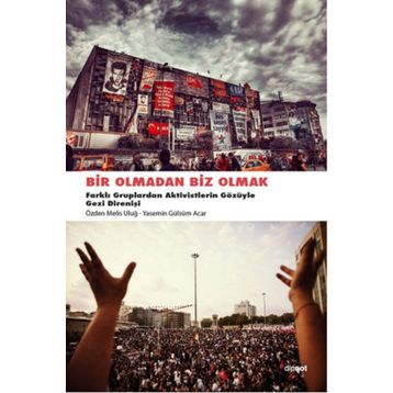 Bir Olmadan Biz Olmak - Özden Melis Uluğ Yasemin Gülsüm Acar
