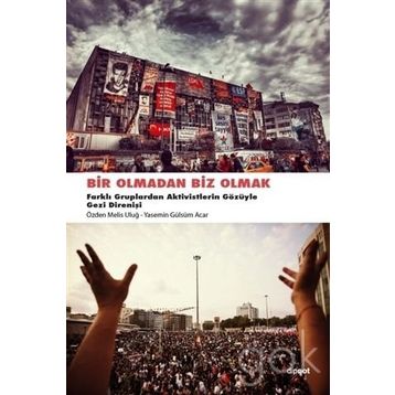 Bir Olmadan Biz Olmak - Özden Melis Uluğ Yasemin Gülsüm Acar