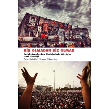 Bir Olmadan Biz Olmak - Özden Melis Uluğ Yasemin Gülsüm Acar