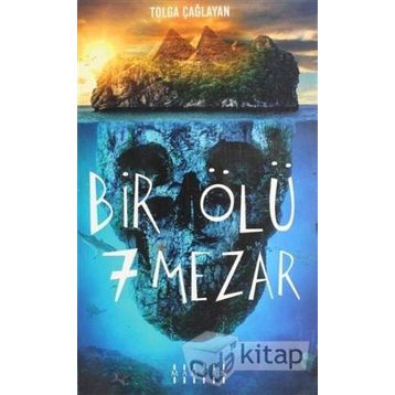 Bir Ölü 7 Mezar - Tolga Çağlayan