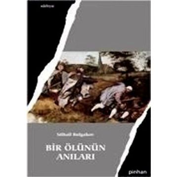 Bir Ölünün Anıları - Mihail Afanesyeviç Bulgakov