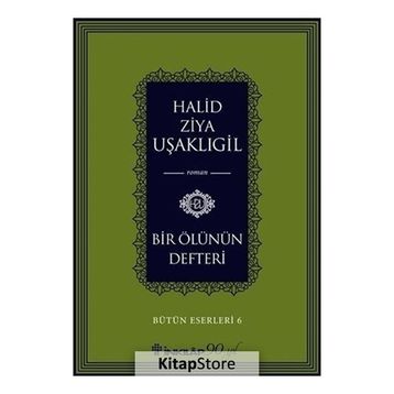 Bir Ölünün Defteri - halit ziya usakligil
