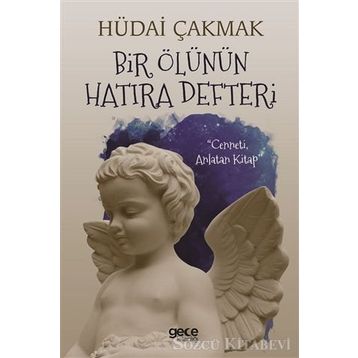 Bir Ölünün Hatıra Defteri / Hüdai Çakmak